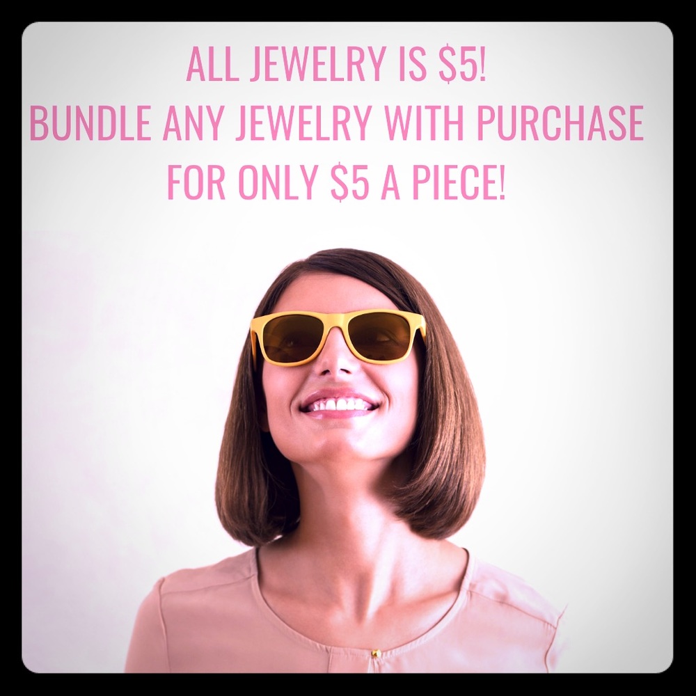 $5 bundle discount! Any jewelry only $5!